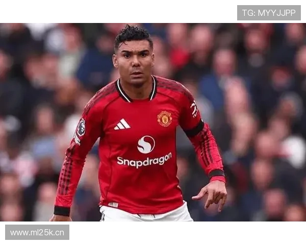 卡塞米罗拒续曼联或降薪赴意甲